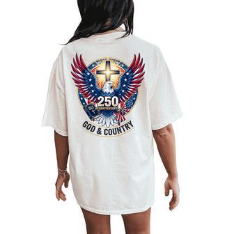 One Nation Under God 250Th Anniversary Eagle Christian Usa Women's Oversized Comfort T-Shirt Back Print - Thegiftio UK