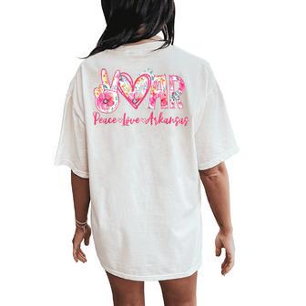 Peace Love Arkansas Floral Vintage Arkansas Pride State Women's Oversized Comfort T-Shirt Back Print - Thegiftio UK