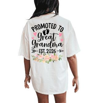 Promoted To Great Grandma Est 2026 First Time New Grandma Women's Oversized Comfort T-Shirt Back Print - Monsterry