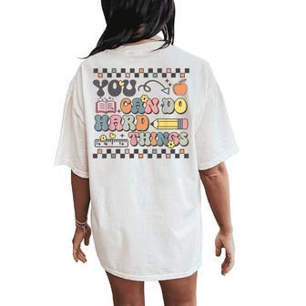 State Testing Test Day Teacher You Can Do Hard Things Women's Oversized Comfort T-Shirt Back Print - Thegiftio UK