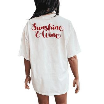 Sunshine And Wine Summertime Drinking Women's Oversized Comfort T-Shirt Back Print | Mazezy