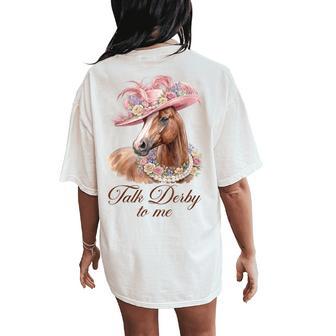 Talk Derby To Me Racing Horse Women Women's Oversized Comfort T-Shirt Back Print | Seseable UK