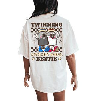 Twinning With My Work Bestie Matching Twin Day Friends Women Women's Oversized Comfort T-Shirt Back Print - Thegiftio UK
