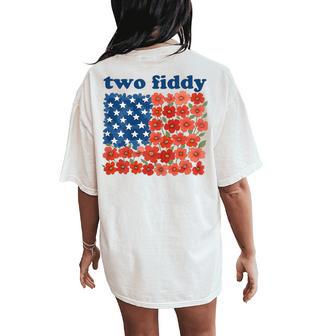 Two Fiddy American Flag 4Th Of July Girls Women Women's Oversized Comfort T-Shirt Back Print - Thegiftio UK