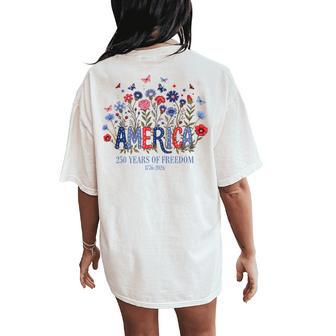 Usa 250Th Anniversary 1776-2026 Floral Patriotic Apparel Women's Oversized Comfort T-Shirt Back Print - Thegiftio UK