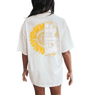 In A World Full Of Grandmas Be A Nonna Grandma Women's Oversized Comfort T-Shirt Back Print - Monsterry UK