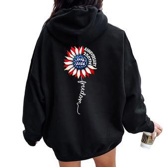 250Th Anniversary Usa Freedom Sunflower 250 Years American Women Oversized Hoodie Back Print - Thegiftio UK