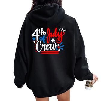 4Th Of July Crew Family Matching Patriotic Kids Women Oversized Hoodie Back Print - Thegiftio UK