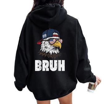 4Th Of July Eagle Bruh Us Flag Sunglasses Kids Women Oversized Hoodie Back Print - Thegiftio UK