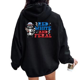 4Th Of July Raccoon White Red Feral Patriotic Kids Women Oversized Hoodie Back Print - Thegiftio UK