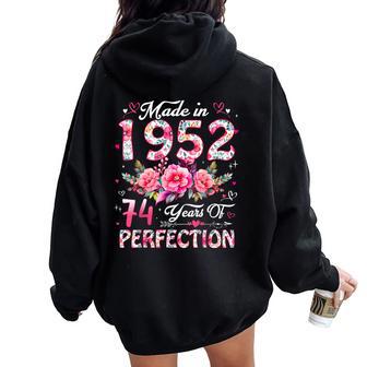 74 Year Old Made In 1952 Floral 74Th Birthday Women Women Oversized Hoodie Back Print | Seseable UK