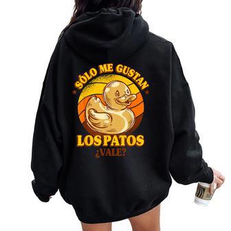 Amante Del Pato De Gomaólo Me Gustan Los Patos Women Oversized Hoodie Back Print - Regaloses