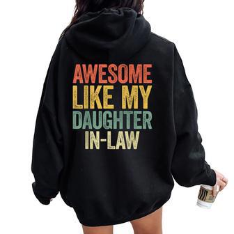 Awesome Like My Daughter-In-Law Parents Day Women Oversized Hoodie Back Print | Seseable UK