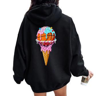 Basketball Hoop Ice Cream Drip Sport Player Boys Girls Youth Women Oversized Hoodie Back Print - Thegiftio UK