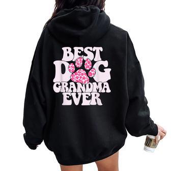 Best Dog Grandma Ever Groovy Cute Leopard Pattern Paw Women Oversized Hoodie Back Print - Thegiftio UK