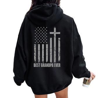 Best Grandpa Ever Christian Patriotic Grandpa Fathers Day Women Oversized Hoodie Back Print - Thegiftio UK