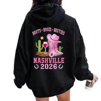 Boots Booze & Besties Nashville 2026 Girls Trip Weekend Women Oversized Hoodie Back Print - Thegiftio UK