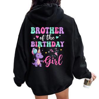 Brother Of The Birthday For Girl Dinosaur T-Rex Party Family Women Oversized Hoodie Back Print - Thegiftio UK