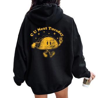C U Next Tuesday Vintage Retro Foodie Sarcastic Acronym Women Oversized Hoodie Back Print - Thegiftio UK