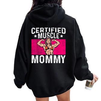 Certificado Muscle Mommy Bodybuilder Día De La Madre Gimnasio Women Oversized Hoodie Back Print - Regaloses