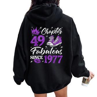 Chapter 49 Fabulous Since 1977 49Th Birthday Lady Women Oversized Hoodie Back Print - Thegiftio UK