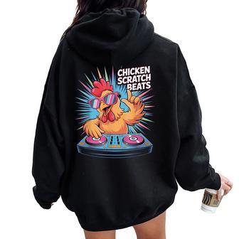 Chickencratch Beats Dj Musique Mix Sweat à capuche oversize pour femme avec imprimé dans le dos - Cadeauxyz