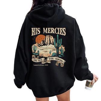 Christian Jesus His Mercies Are New Every Morning Women Oversized Hoodie Back Print - Thegiftio UK