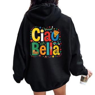 Ciao Bella Arte Retro Italiano Estilo Mediterráneo Cuello Women Oversized Hoodie Back Print - Regaloses