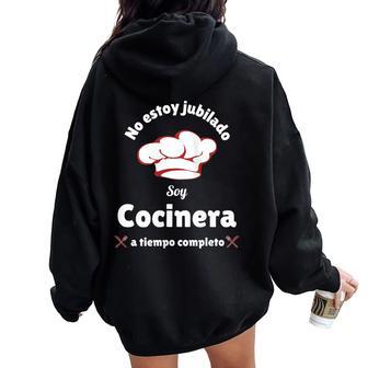 Cocina Regalo Divertido Para Una Cocinera Jubilado In Mangas Women Oversized Hoodie Back Print - Regaloses