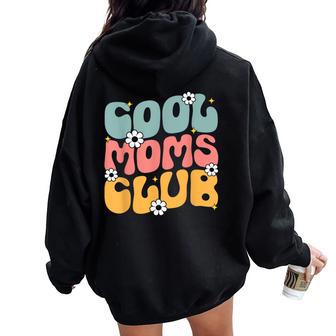 Cool Moms Club Groovy Mom Fête Des Mères Assorti Famille Années 60 Sweat à capuche oversize pour femme avec imprimé dans le dos - Cadeauxyz