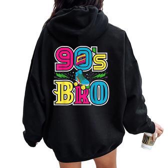 Costume Pour Et Homme Des Années 90 Avec Inscription This Is My 90S Bro Sweat à capuche oversize pour femme avec imprimé dans le dos - Cadeauxyz