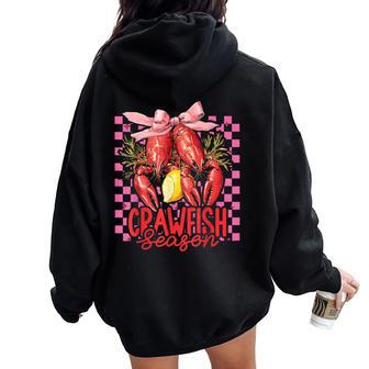 Crawfish Season Crawfish Boil Lobster Cajun Women Women Oversized Hoodie Back Print - Thegiftio