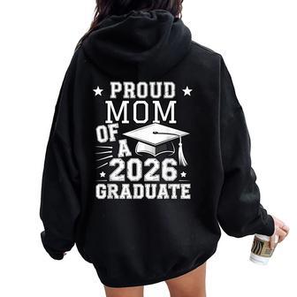 Cute Proud Mom 2026 Graduate Graduation Family Matching Women Oversized Hoodie Back Print | Mazezy