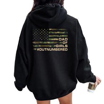 Dad Of Girls Outnumbered Fathers Day Dad Of Daughters Men Women Oversized Hoodie Back Print - Thegiftio UK