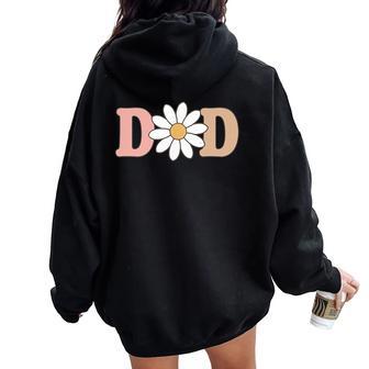 Dada Mama Daisy Wild Flower Bloom One 1St Birthday Wild One Women Oversized Hoodie Back Print - Thegiftio UK