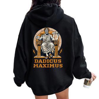 Dadicus Maximus Divertida Mitología Romana Día Del Padre Papá Broma Women Oversized Hoodie Back Print - Regaloses