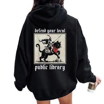 Defend Your Local Public Library Cat Knight Reader Women Women Oversized Hoodie Back Print - Thegiftio UK