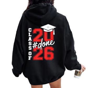 Done Class Of 2026 Graduation Grad Seniors 2026 Women Oversized Hoodie Back Print - Thegiftio UK