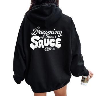 Dreaming Of Cane's Sauce For Women Women Oversized Hoodie Back Print - Thegiftio UK