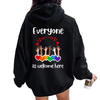 Everyone Is Welcome Here Inclusion Diversity Rainbow Lgbtq Women Oversized Hoodie Back Print - Thegiftio UK