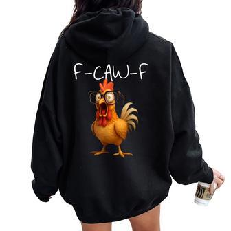 F Caw F Pollo Divertido F-Caw-F Gallo Fcawf Meme Hombres Es Women Oversized Hoodie Back Print - Regaloses
