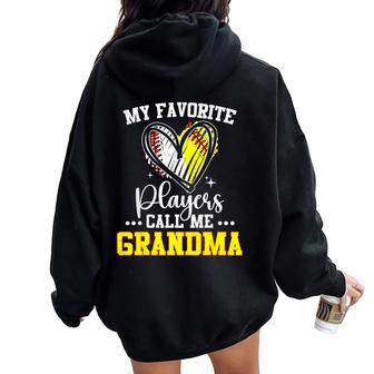 My Favorite Baseball Softball Players Call Me Grandma Heart Women Oversized Hoodie Back Print - Thegiftio UK