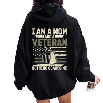 Female Veteran Veteran's Day Veteran Soldier Patriotic Women Oversized Hoodie Back Print - Thegiftio UK