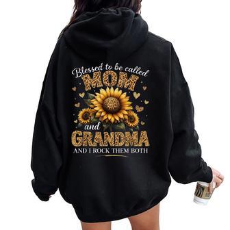 Floral Blessed To Be Called Mom And Grandma I Rock Them Both Women Oversized Hoodie Back Print - Thegiftio