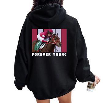 Forever Young Horse、競馬、デルマール、サンタアニタ 長袖tシャツ レディース オーバーサイズ パーカー バックプリント - Kawaiitshirt