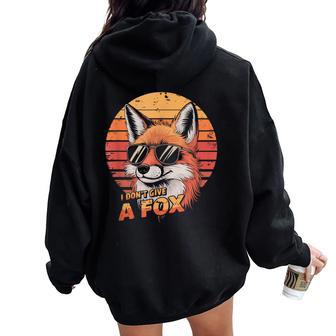 Fox Je Ne Donne Pas De Renard Sweat à capuche oversize pour femme avec imprimé dans le dos - Cadeauxyz