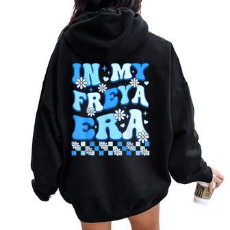 In My Freya Era Freya Heart For Kids Women Oversized Hoodie Back Print - Thegiftio UK