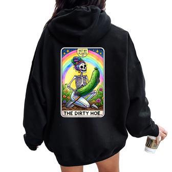 Dirty Gardening For Tarot Card The Dirty Hoe Women Oversized Hoodie Back Print - Thegiftio