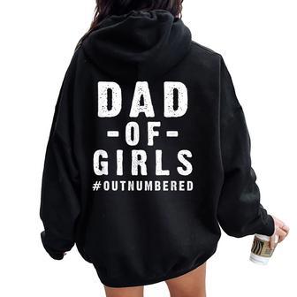Father's Day From Daughters Dad Of Girls Cool Saying Women Oversized Hoodie Back Print - Thegiftio UK