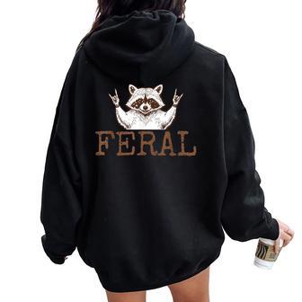 Unhinged And Feral Raccoon Cute Feral Girl Racoon Women Oversized Hoodie Back Print - Thegiftio UK